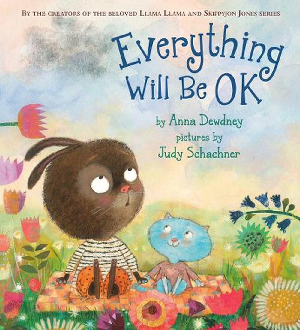 Everything Will Be OK by Anna Dewdney - ISBN: 9780593206638