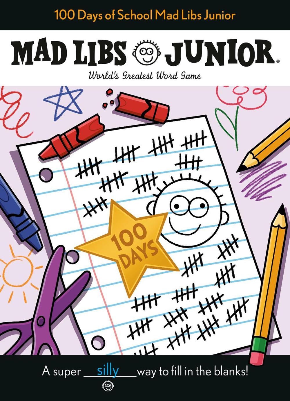 100 Days of School Mad Libs Junior by Kim Ostrow - ISBN: 9780593222072