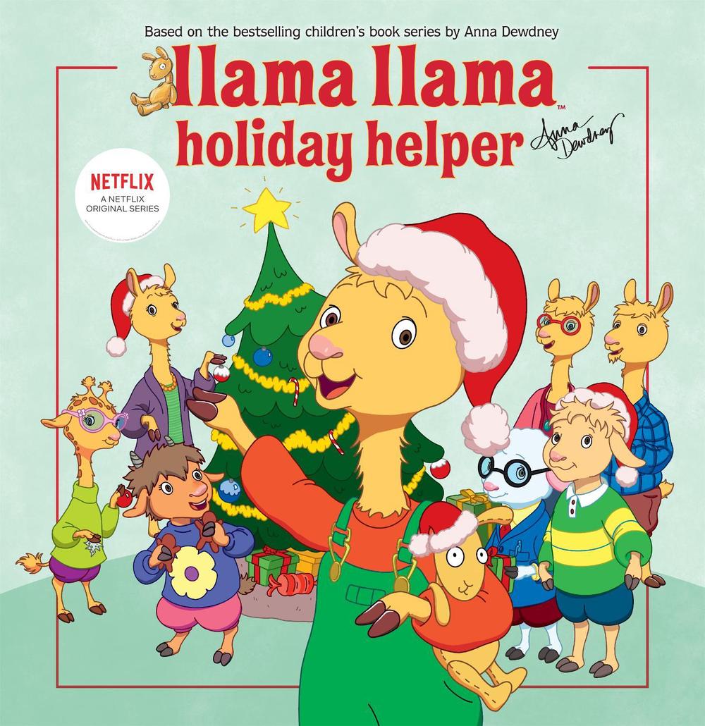 Llama Llama Holiday Helper by Anna Dewdney - ISBN: 9780593222591