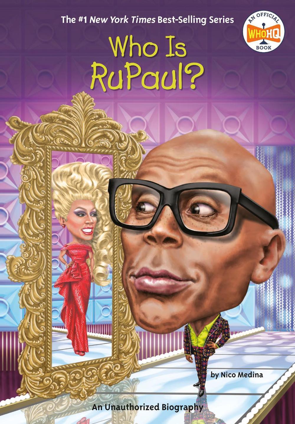 Who Is RuPaul? by Nico Medina - ISBN: 9780593222706