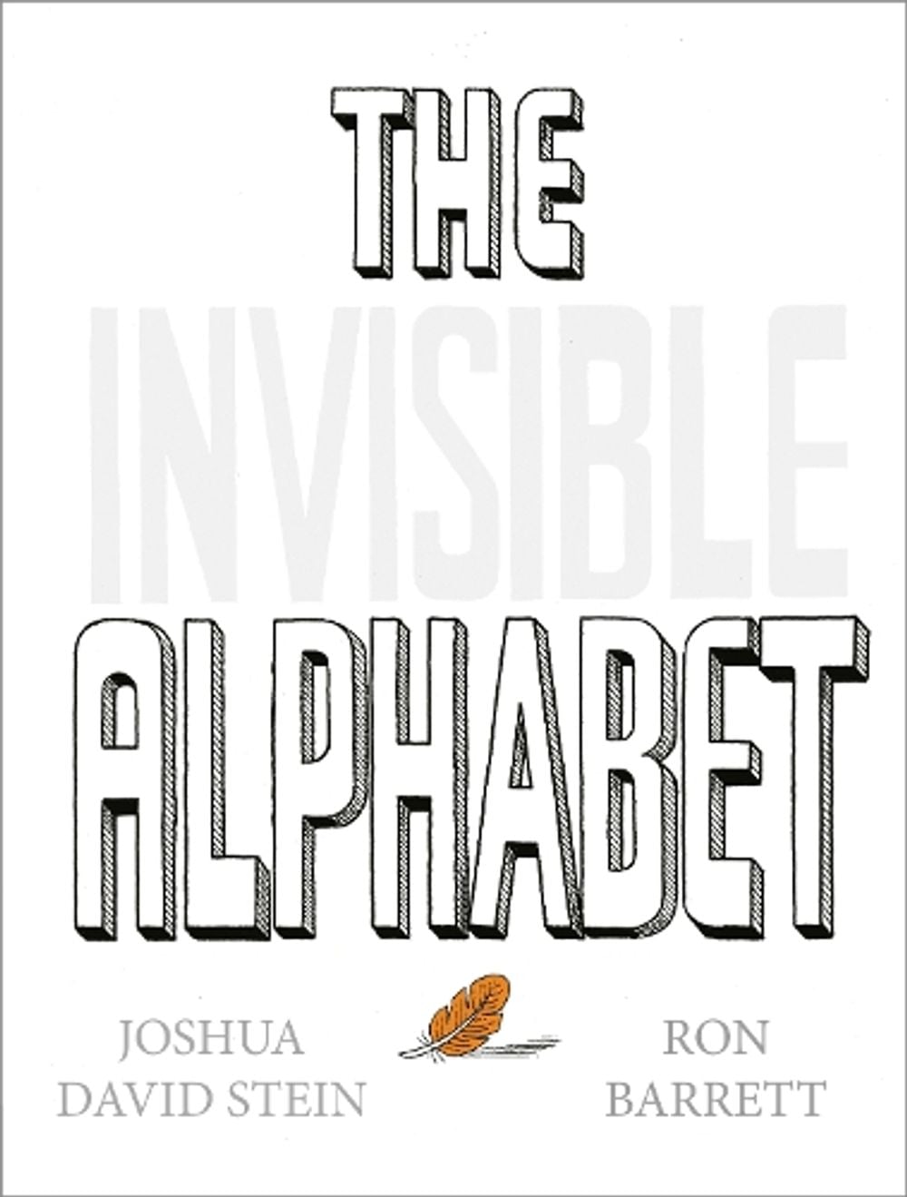 The Invisible Alphabet by Joshua David Stein - ISBN: 9780593222775
