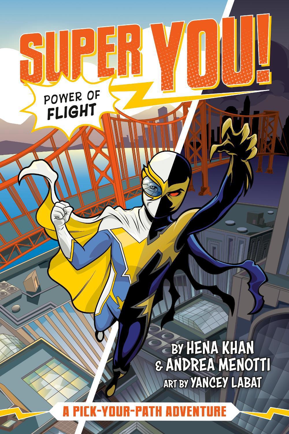 Power of Flight (Super You! #1) by Hena Khan - ISBN: 9780593224854