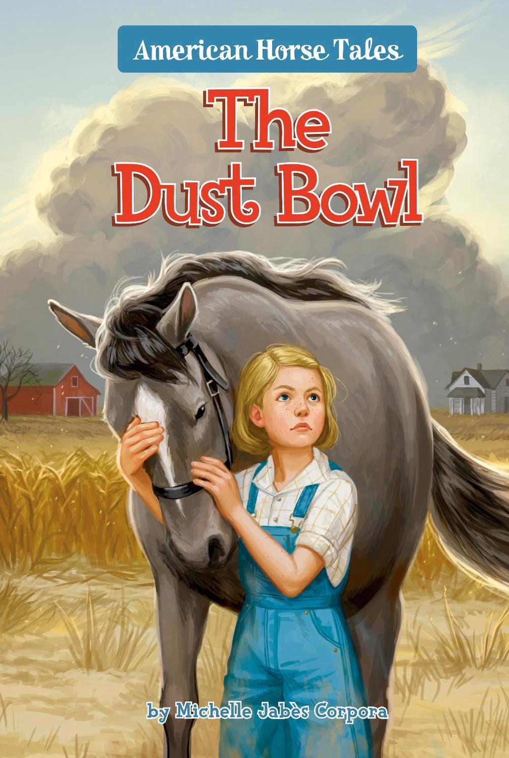 The Dust Bowl #1 by Michelle Jabès Corpora - ISBN: 9780593225257