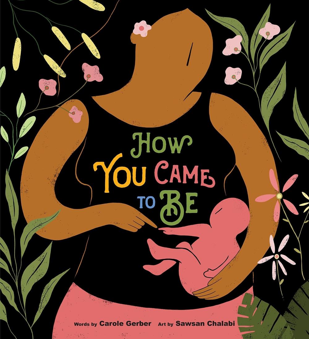 How You Came to Be by Carole Gerber - ISBN: 9780593225738