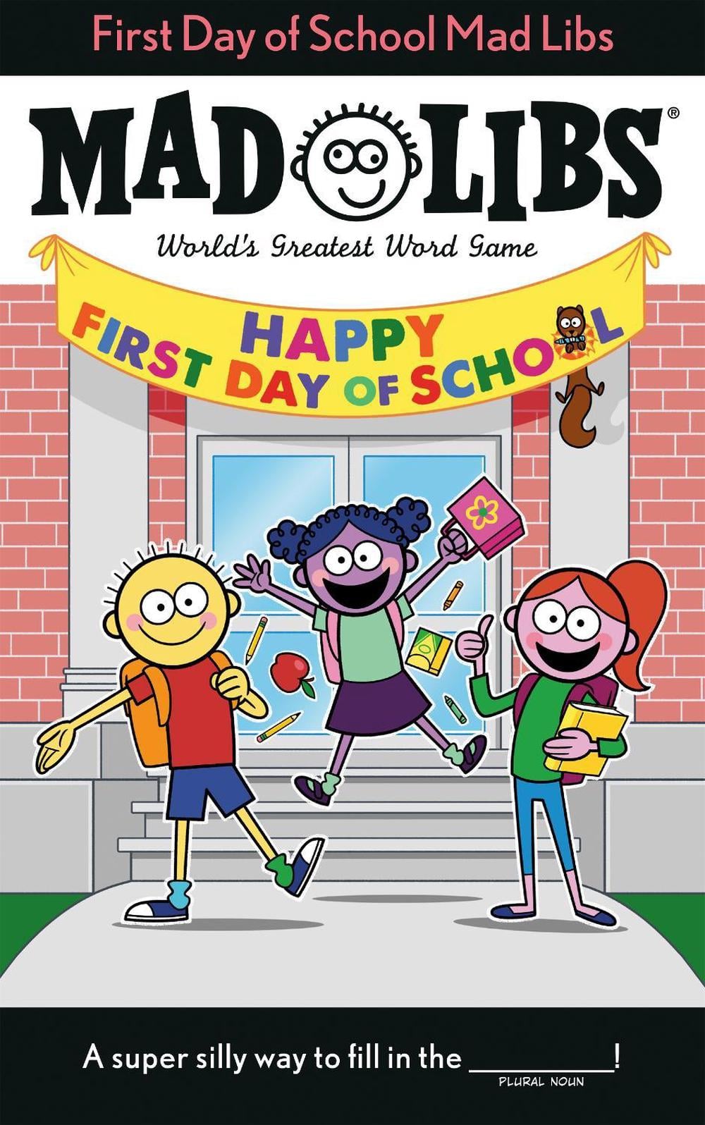 First Day of School Mad Libs by Kim Ostrow - ISBN: 9780593225875