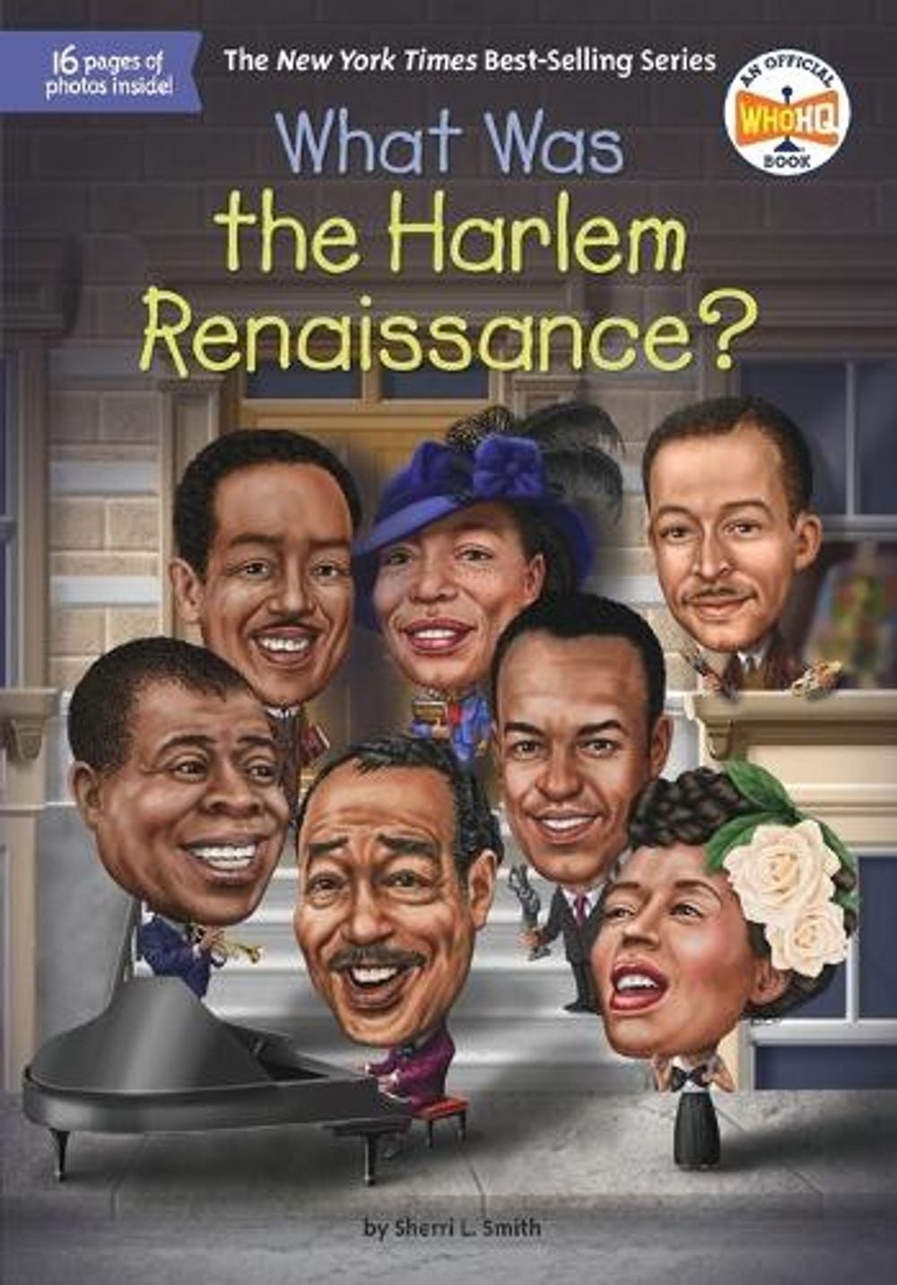 What Was the Harlem Renaissance? by Sherri L. Smith - ISBN: 9780593225905