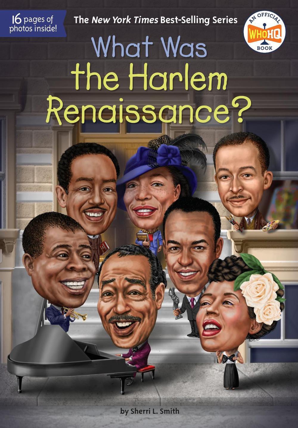 What Was the Harlem Renaissance? by Sherri L. Smith - ISBN: 9780593225912