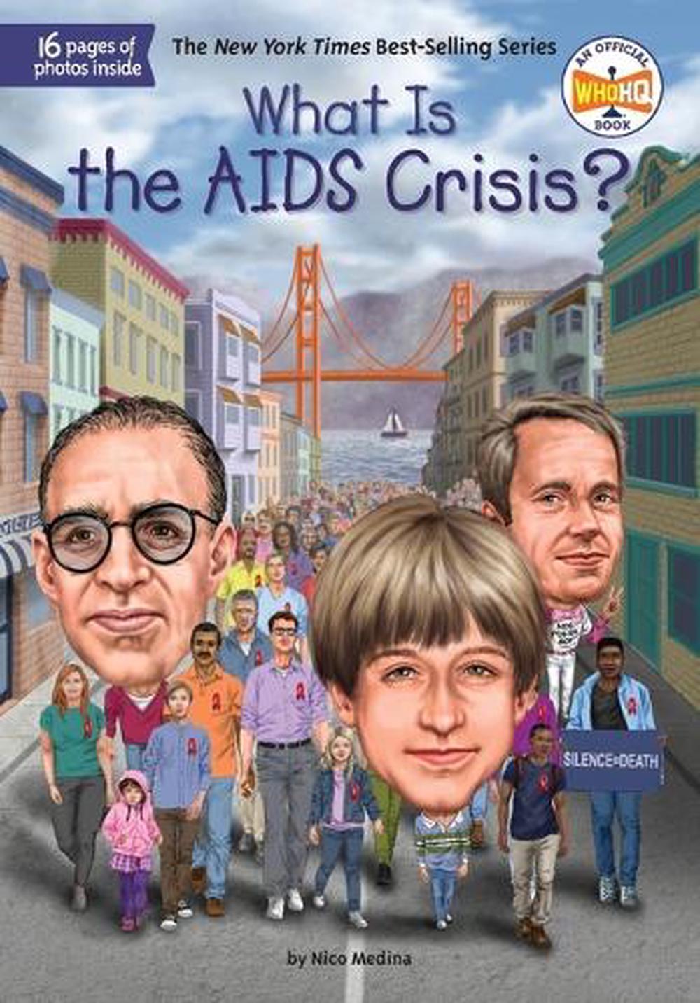 What Is the AIDS Crisis? by Nico Medina - ISBN: 9780593227022