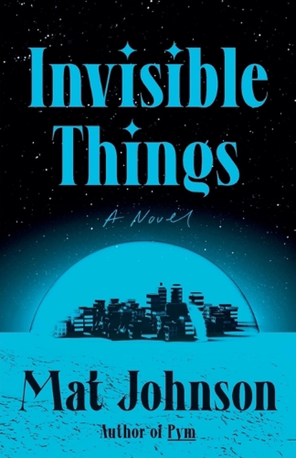 Invisible Things by Mat Johnson - ISBN: 9780593229279