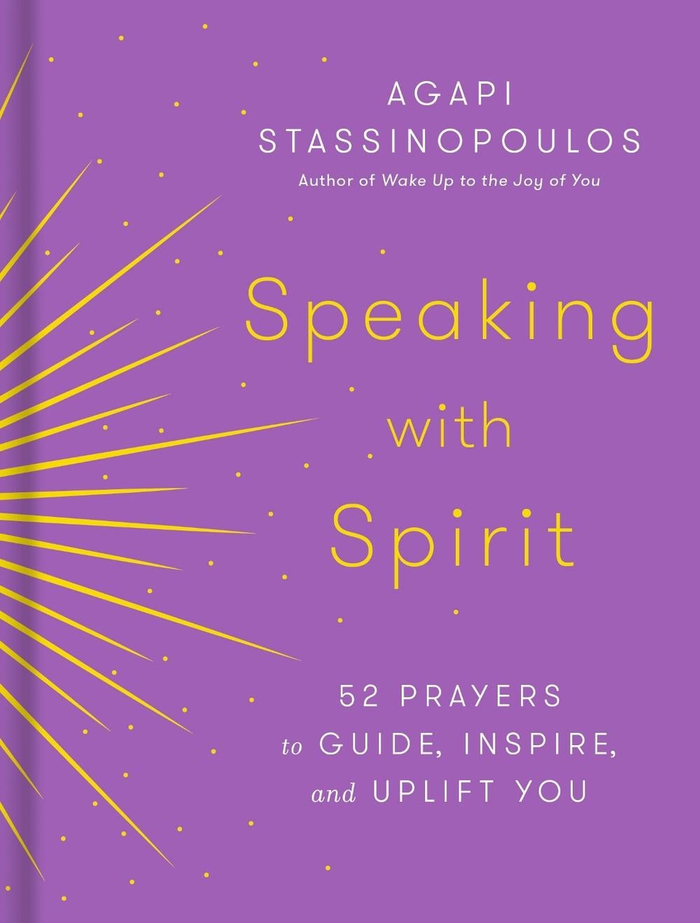 Speaking with Spirit by Agapi Stassinopoulos - ISBN: 9780593232842
