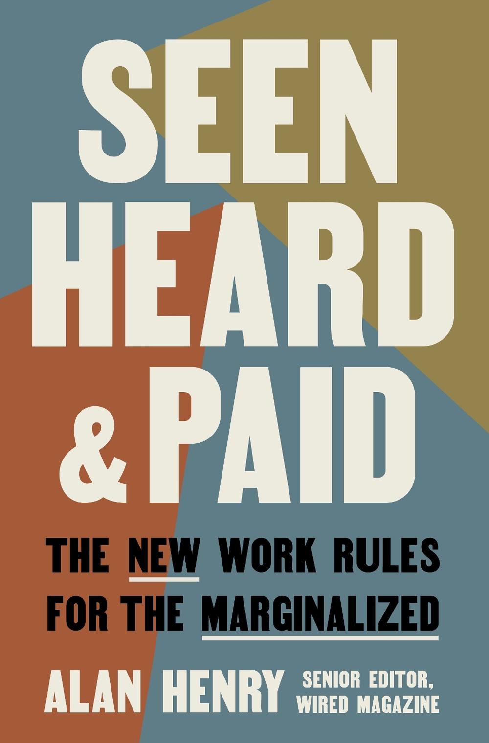Seen, Heard, and Paid by Alan Henry - ISBN: 9780593233351