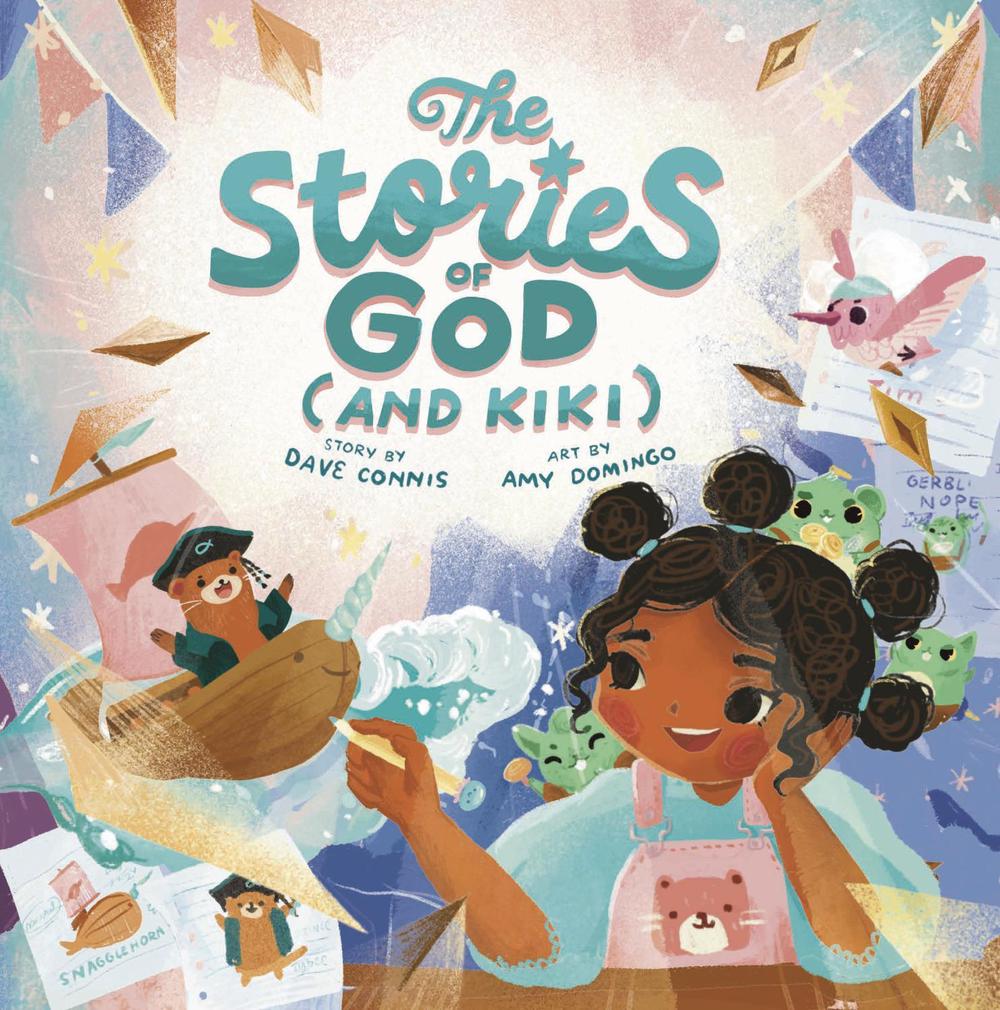 The Stories of God (and Kiki) by Dave Connis - ISBN: 9780593233573