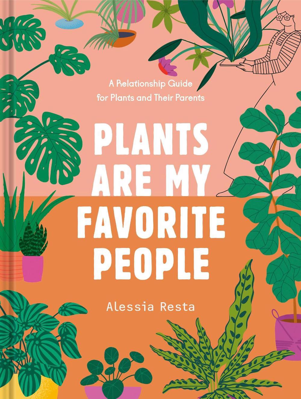 Plants Are My Favorite People, 9780593233771