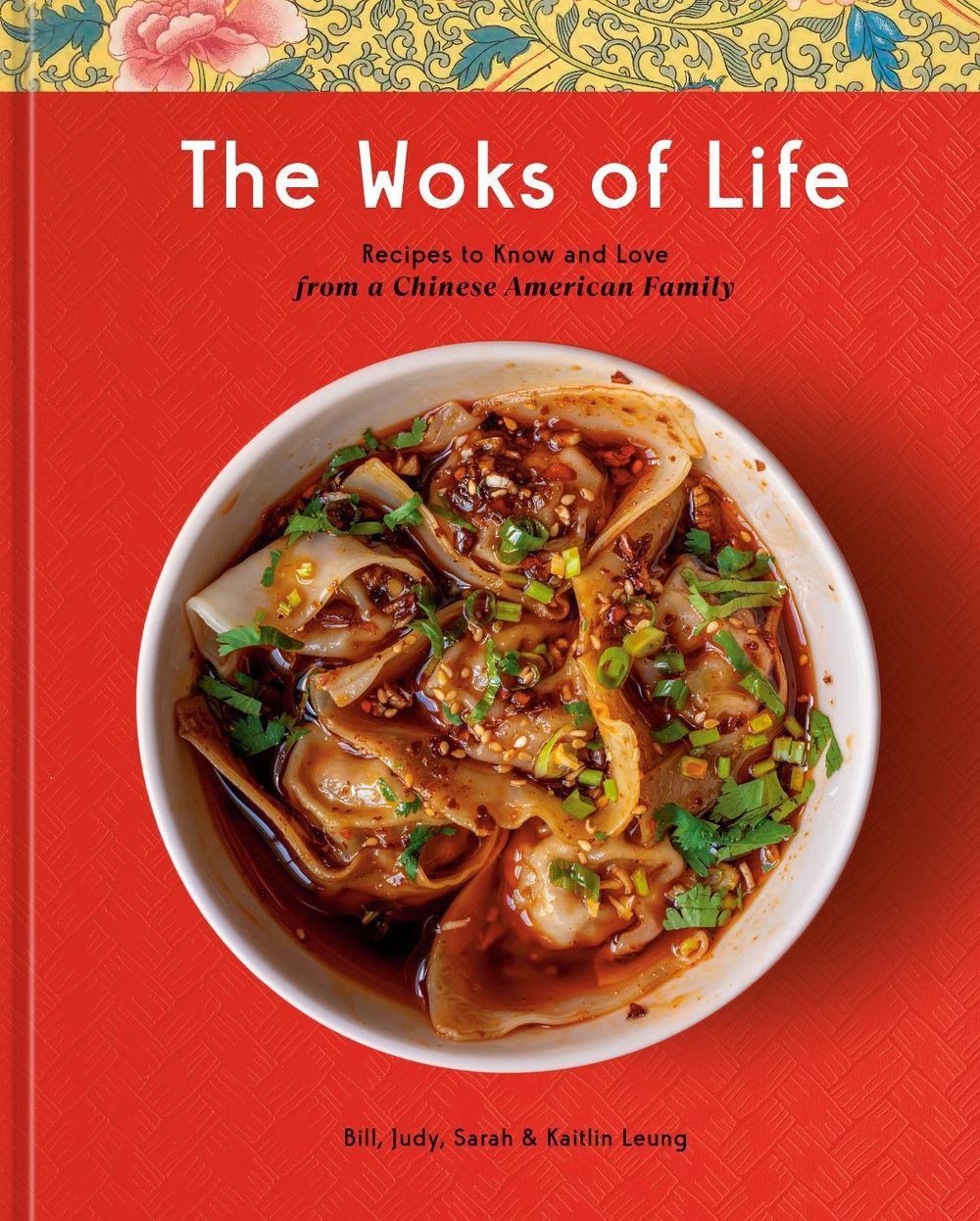 The Woks of Life by Bill Leung - ISBN: 9780593233894
