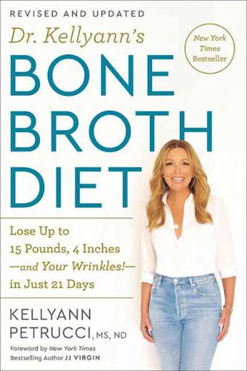 Dr. Kellyann's Bone Broth Diet by Kellyann Petrucci - ISBN: 9780593233986