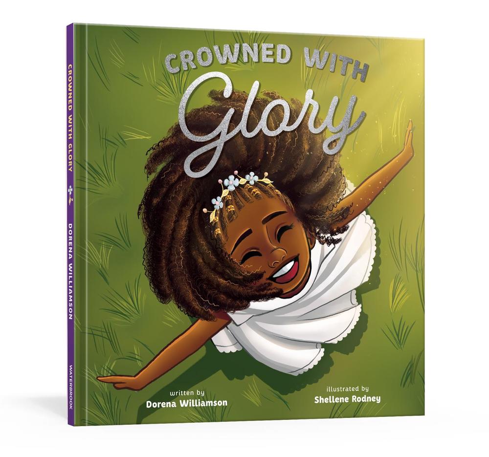 Crowned with Glory by Dorena Williamson - ISBN: 9780593234402
