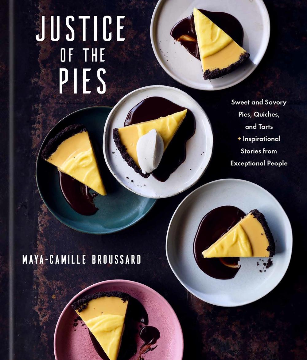 Justice of the Pies by Maya-Camille Broussard - ISBN: 9780593234440