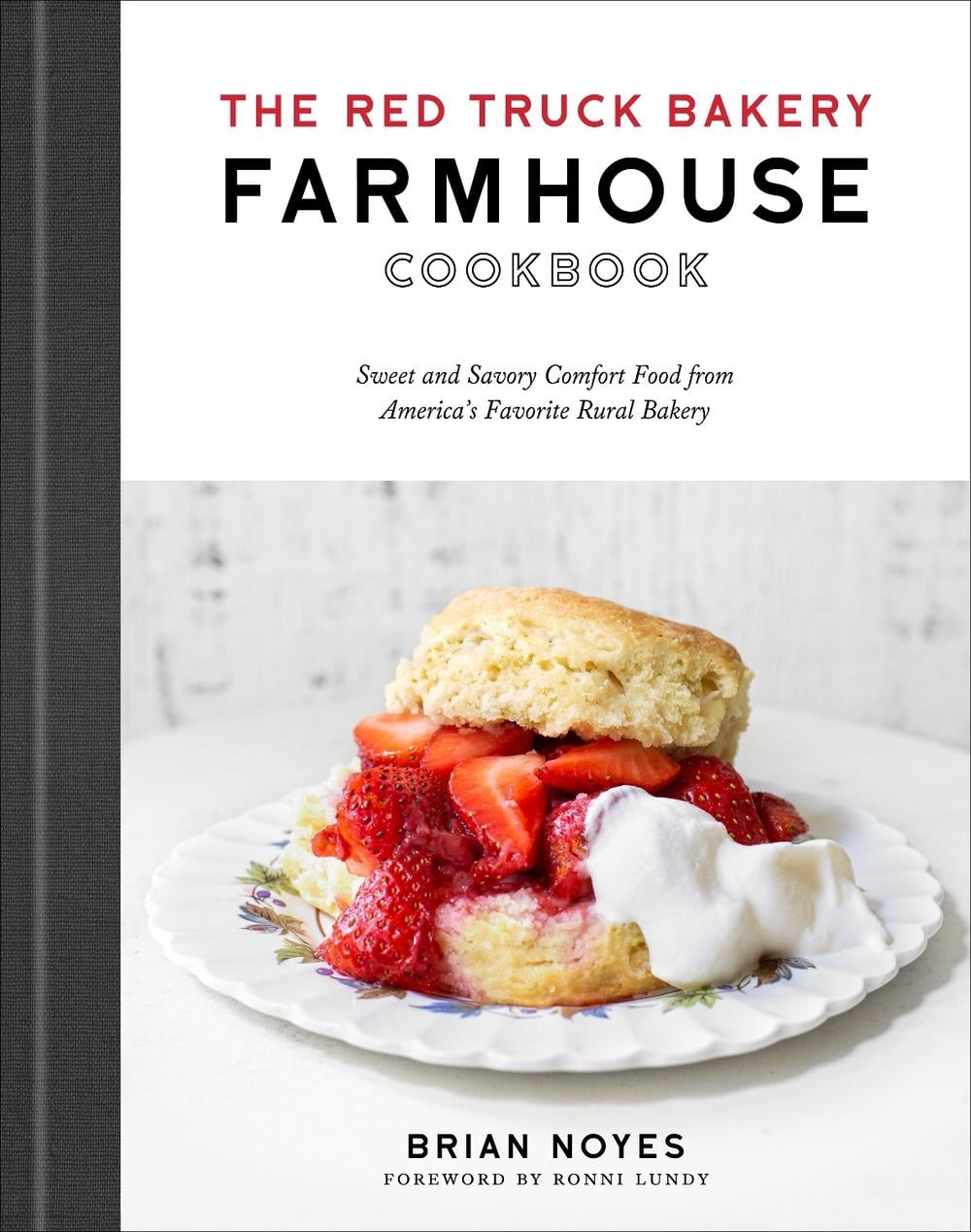 The Red Truck Bakery Farmhouse Cookbook by Brian Noyes - ISBN: 9780593234815