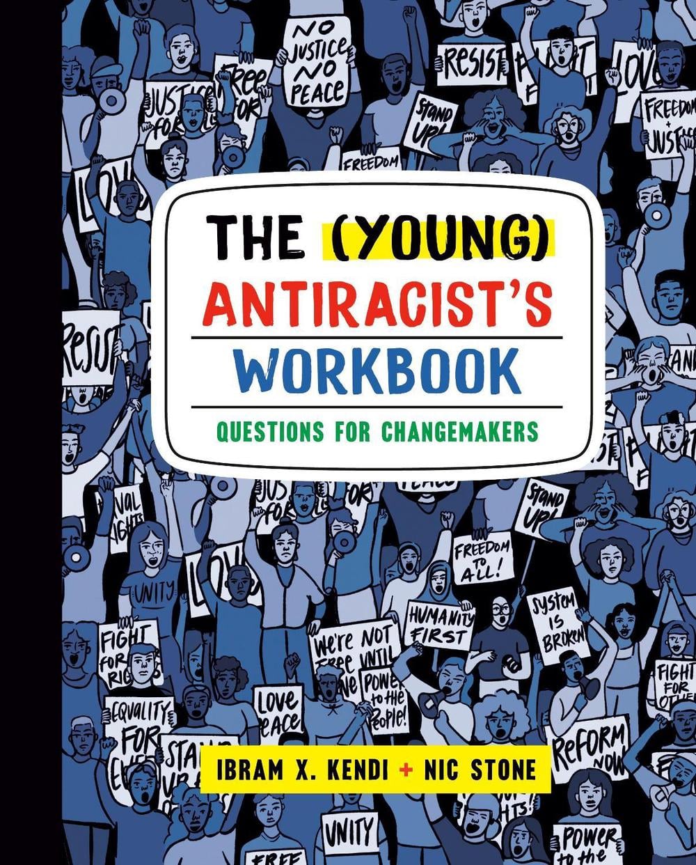 The (Young) Antiracist's Workbook by Ibram X. Kendi - ISBN: 9780593234853