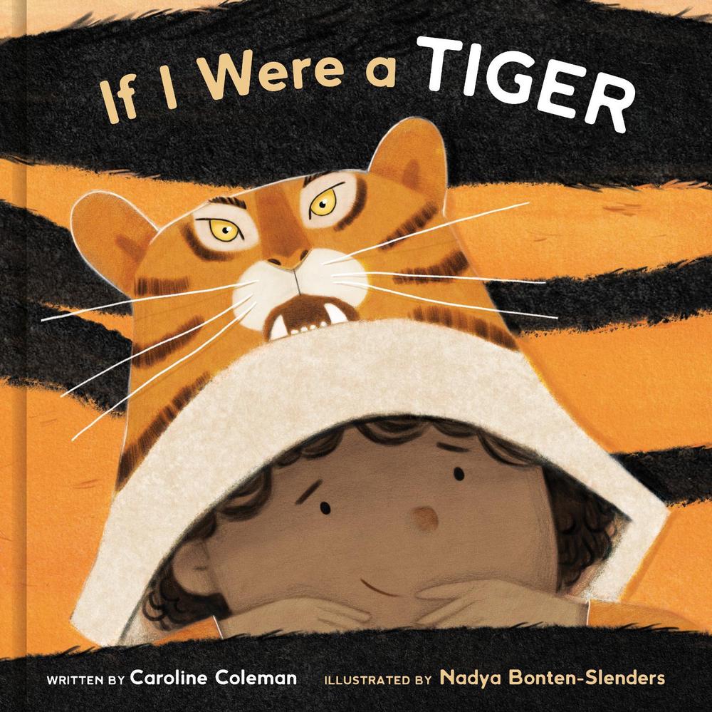 If I Were A Tiger by Caroline Coleman - ISBN: 9780593235546