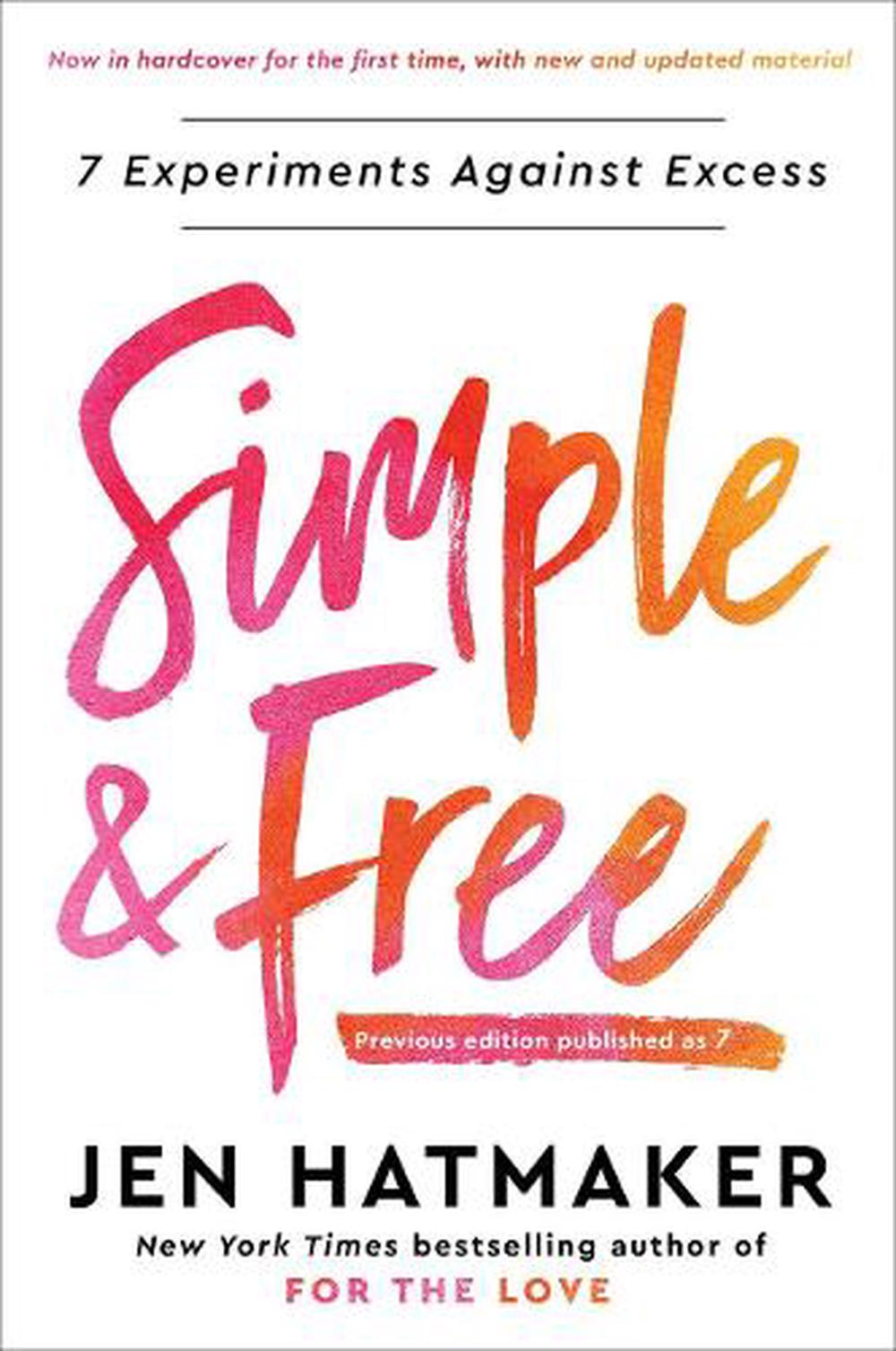 Simple and Free by Jen Hatmaker - ISBN: 9780593236765