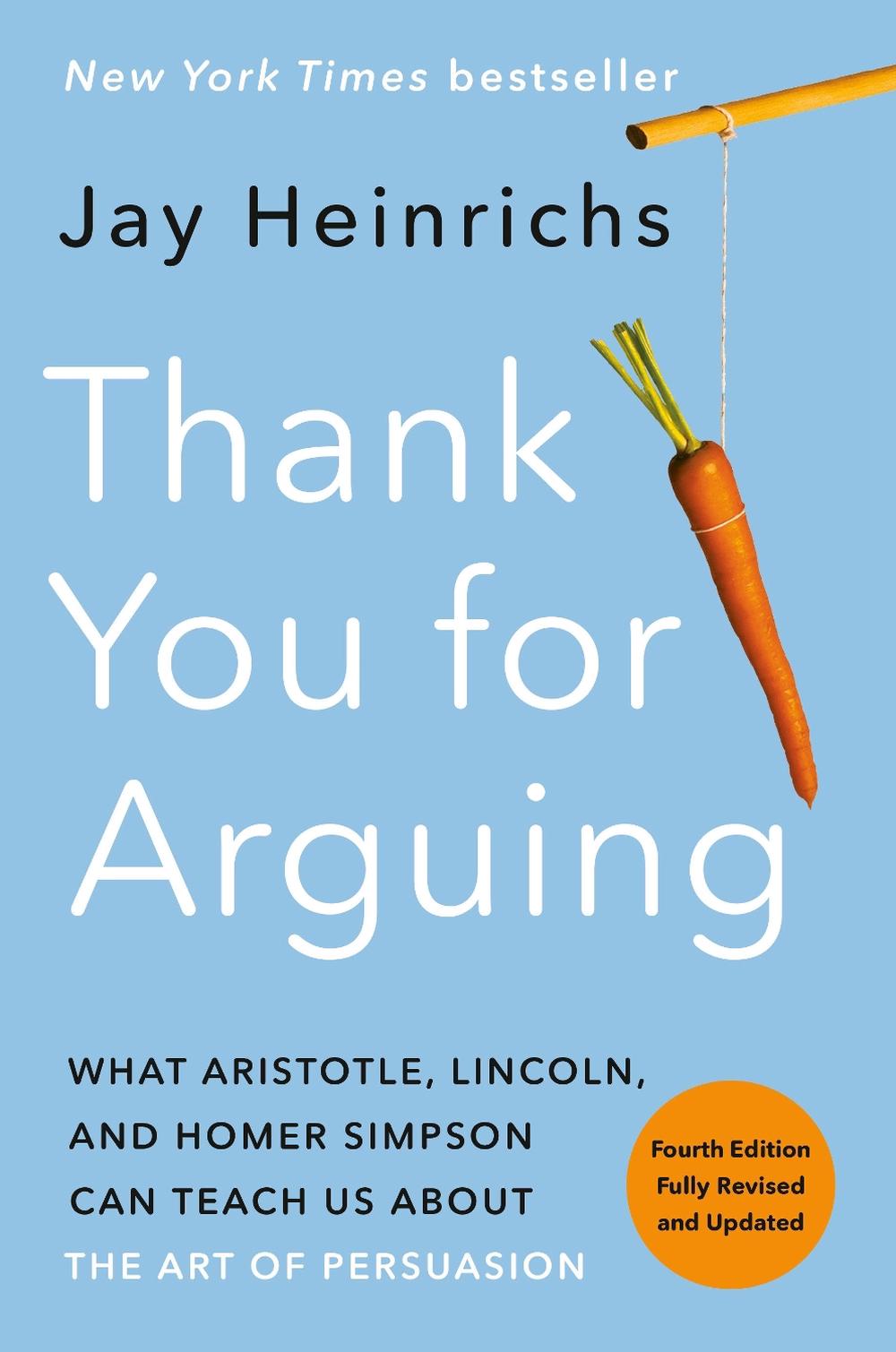 Thank You for Arguing, Fourth Edition (Revised and Updated), 9780593237380