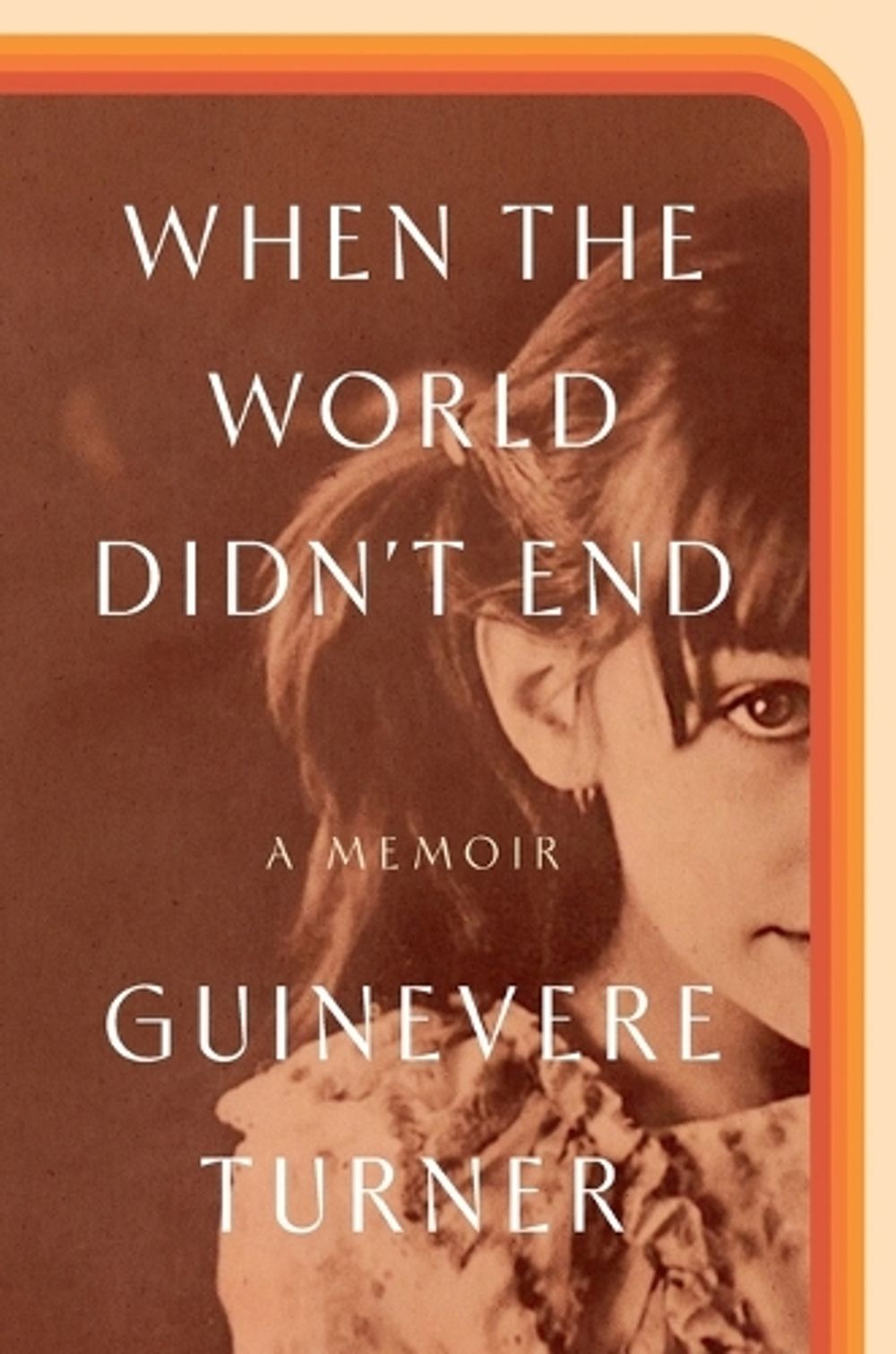 When the World Didn't End by Guinevere Turner - ISBN: 9780593237618