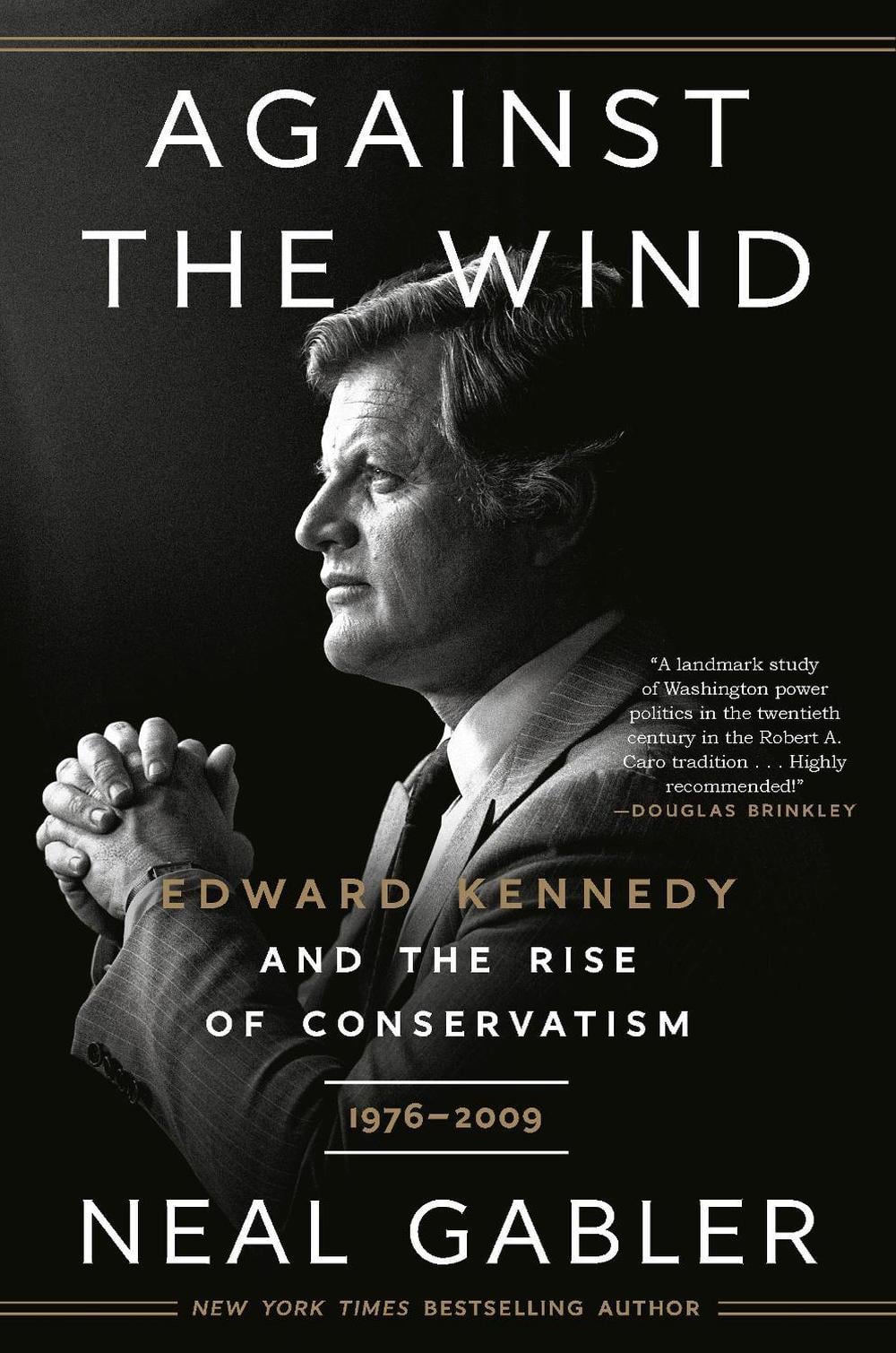 Against the Wind by Neal Gabler - ISBN: 9780593238646