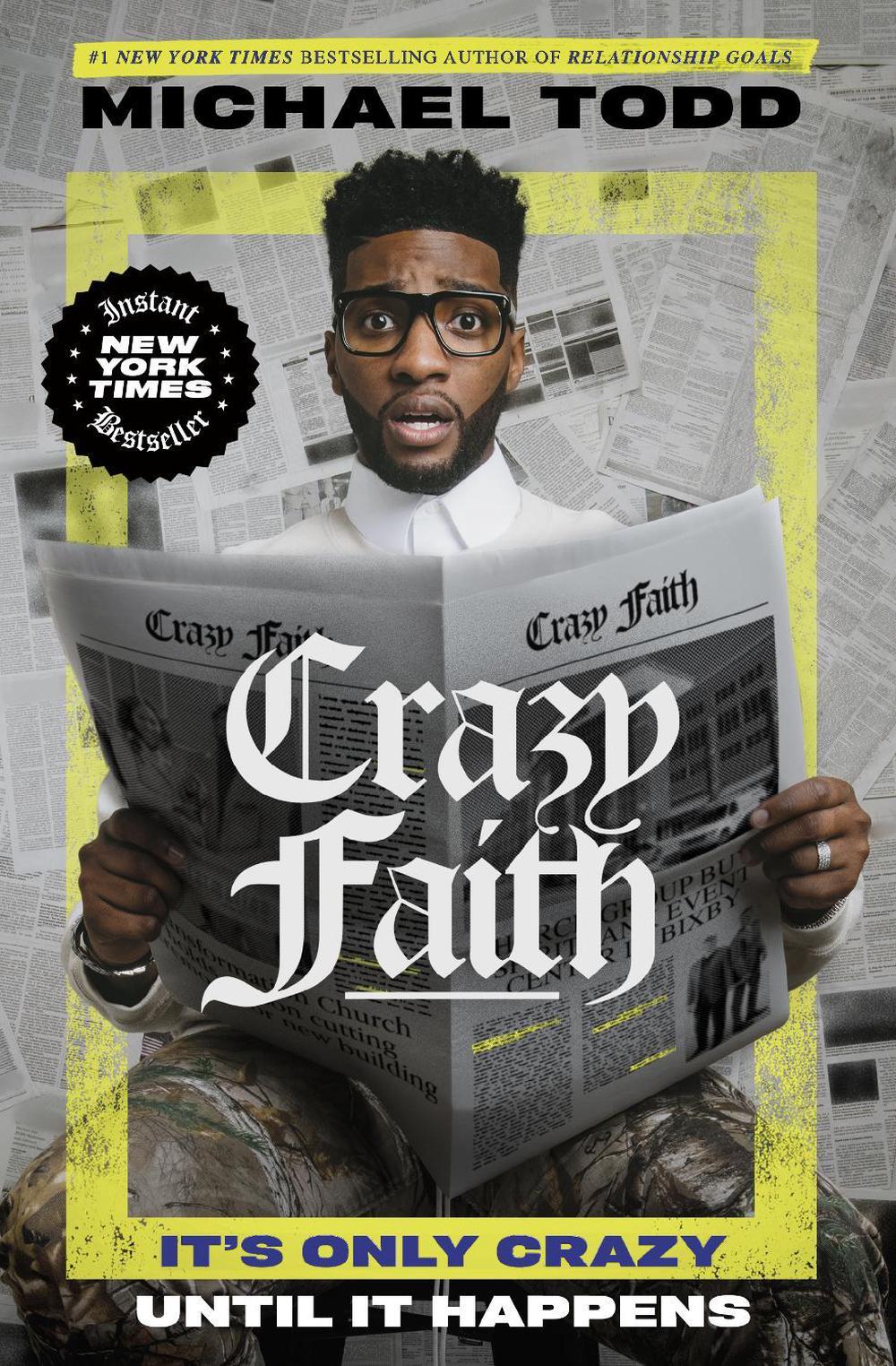 Crazy Faith by Michael Todd - ISBN: 9780593239216