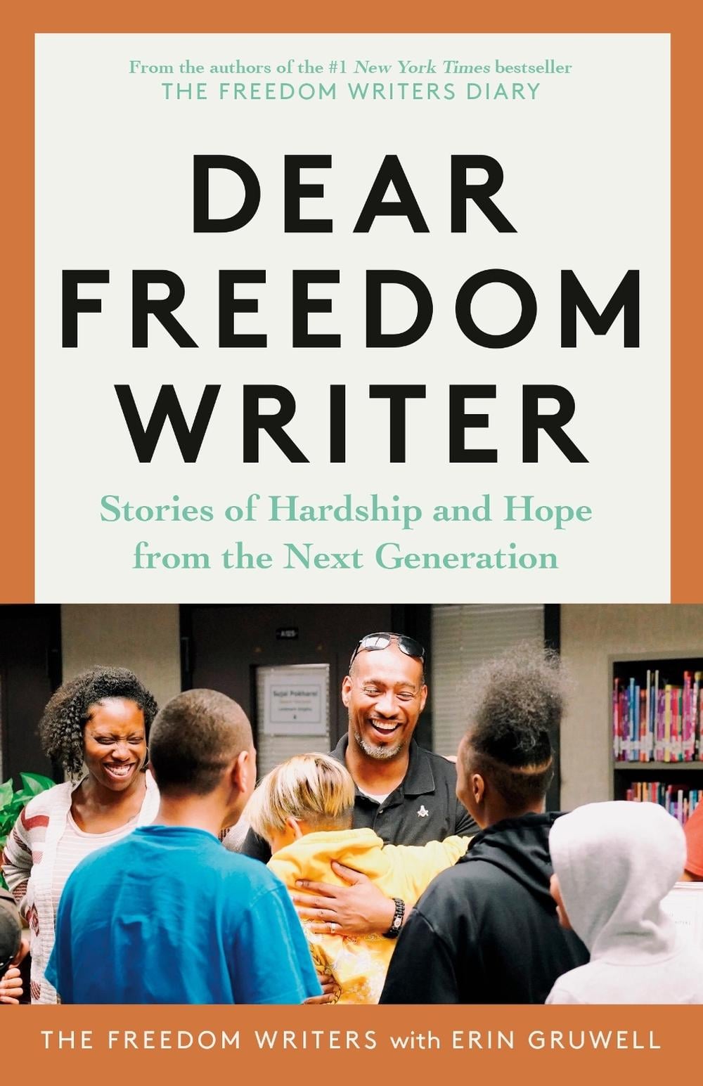 Dear Freedom Writer by The Freedom Writers - ISBN: 9780593239865