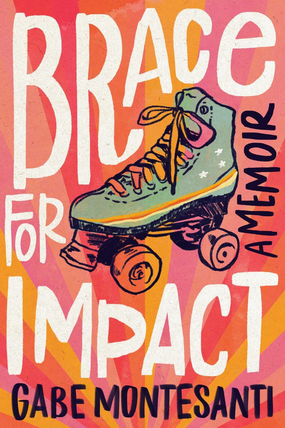 Brace for Impact by Gabe Montesanti - ISBN: 9780593241370