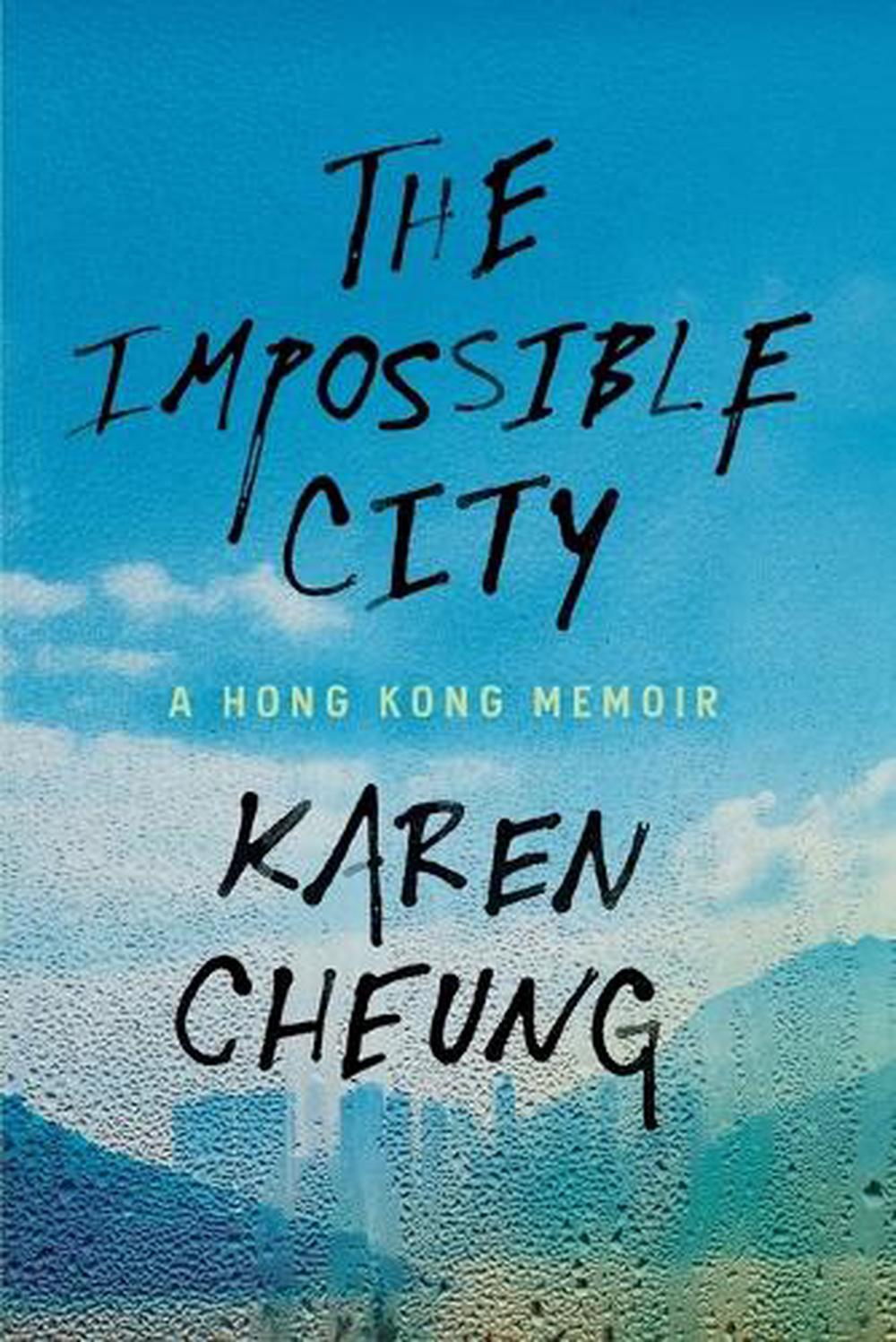 The Impossible City by Karen Cheung - ISBN: 9780593241448