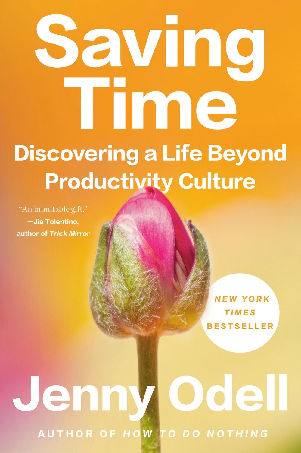 Saving Time by Jenny Odell - ISBN: 9780593242728