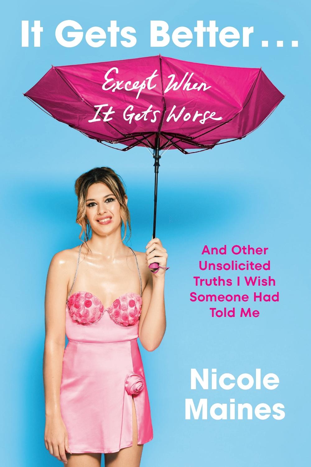 It Gets Better . . . Except When It Gets Worse by Nicole Maines - ISBN: 9780593243121