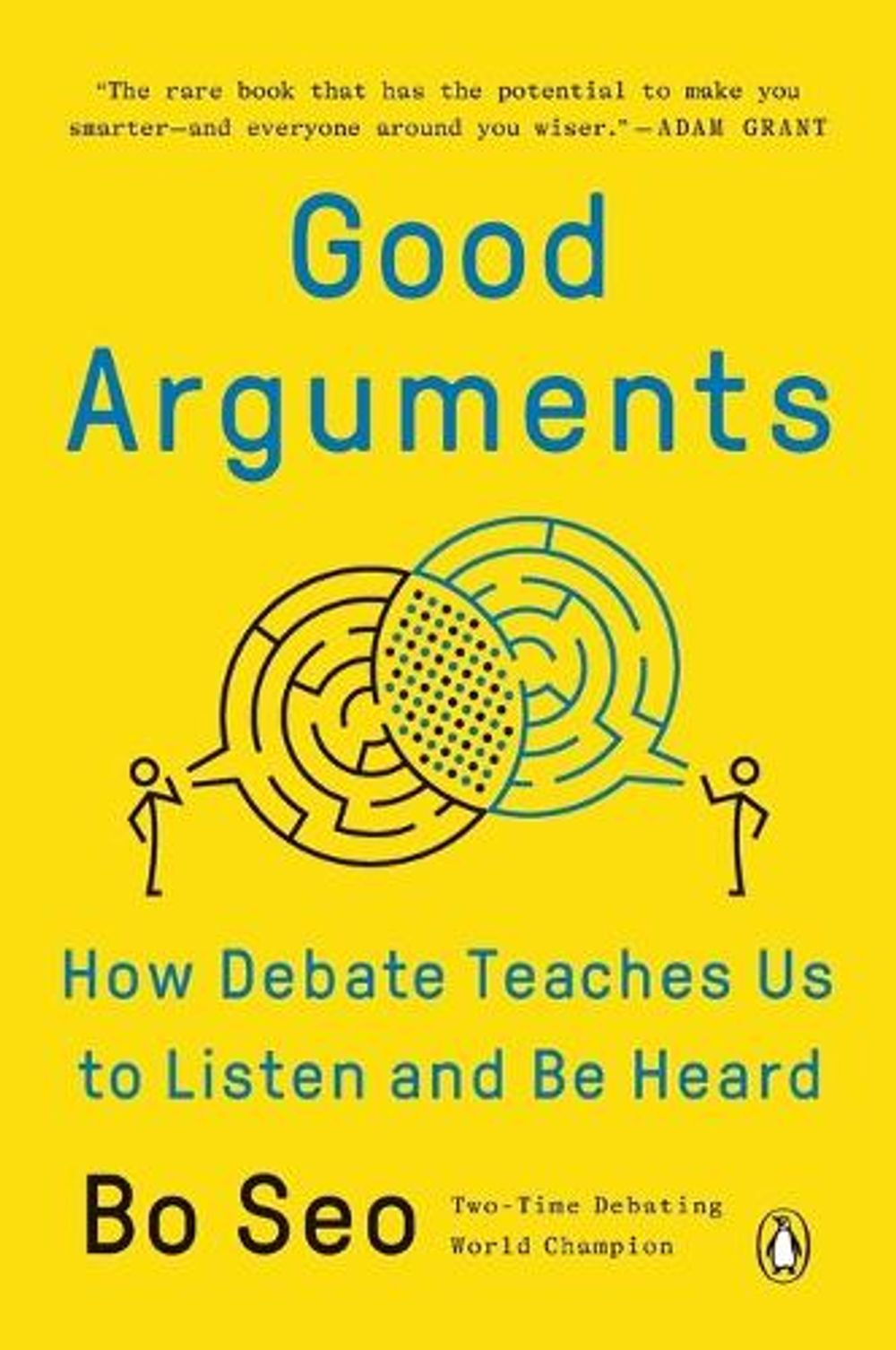 Good Arguments by Bo Seo - ISBN: 9780593299531