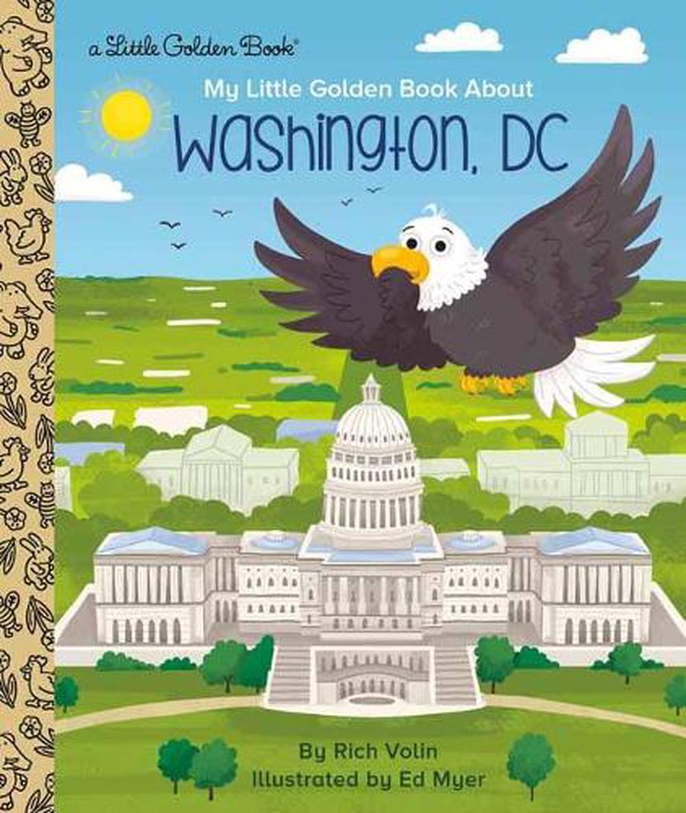 My Little Golden Book about Washington, DC by Rich Volin - ISBN: 9780593301159