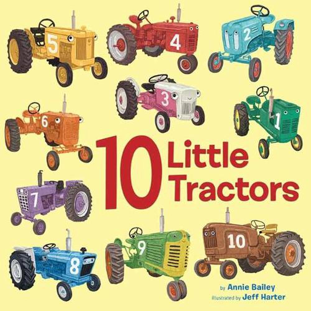 10 Little Tractors by Annie Bailey - ISBN: 9780593301333