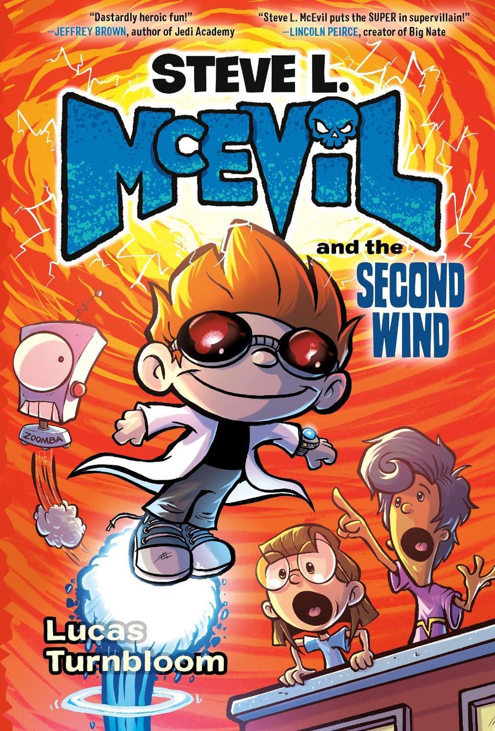 Steve L. McEvil and the Second Wind by Lucas Turnbloom - ISBN: 9780593301470