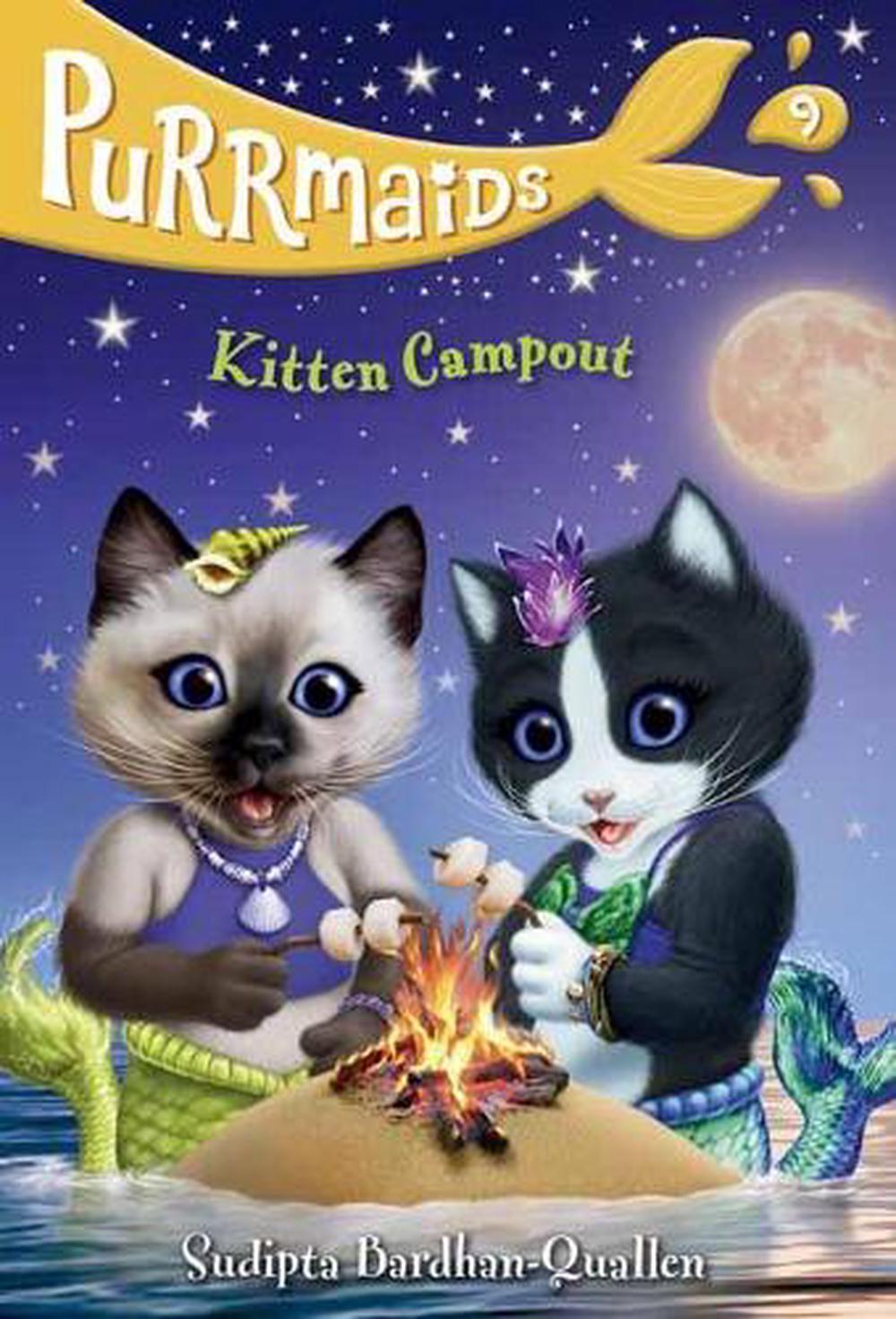 Purrmaids #9: Kitten Campout by Sudipta Bardhan-Quallen - ISBN: 9780593301630