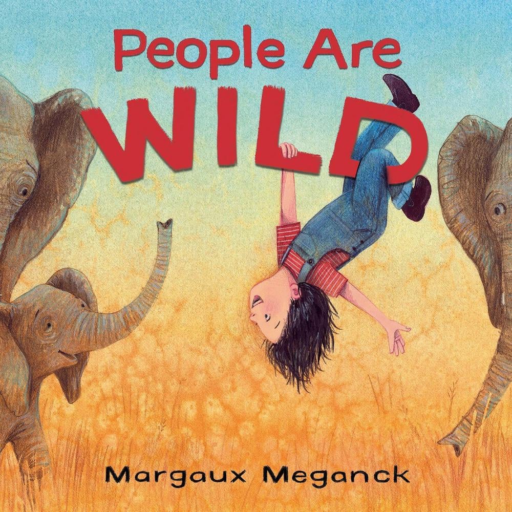 People Are Wild by Margaux Meganck - ISBN: 9780593301944
