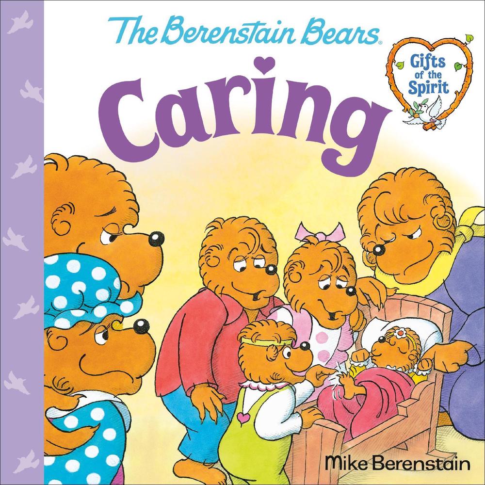 Caring (Berenstain Bears Gifts of the Spirit) by Mike Berenstain - ISBN: 9780593302415