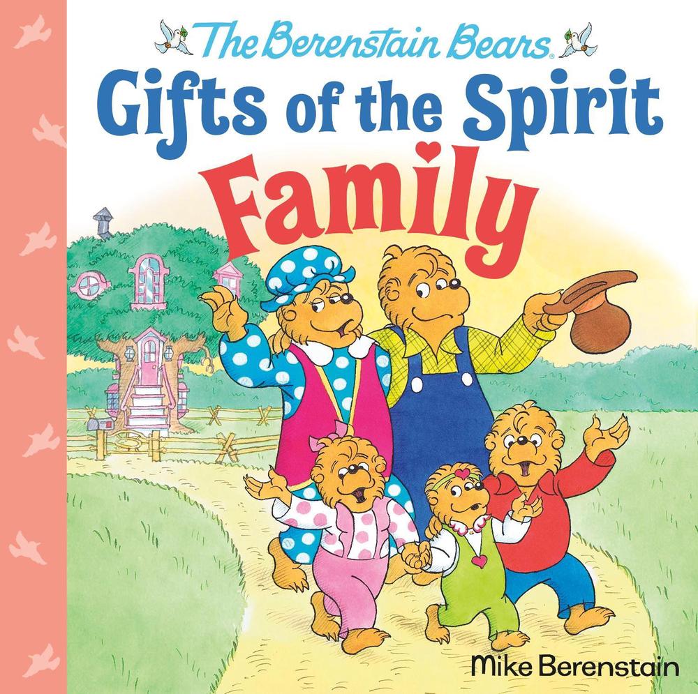 Family (Berenstain Bears Gifts of the Spirit) by Mike Berenstain - ISBN: 9780593302446