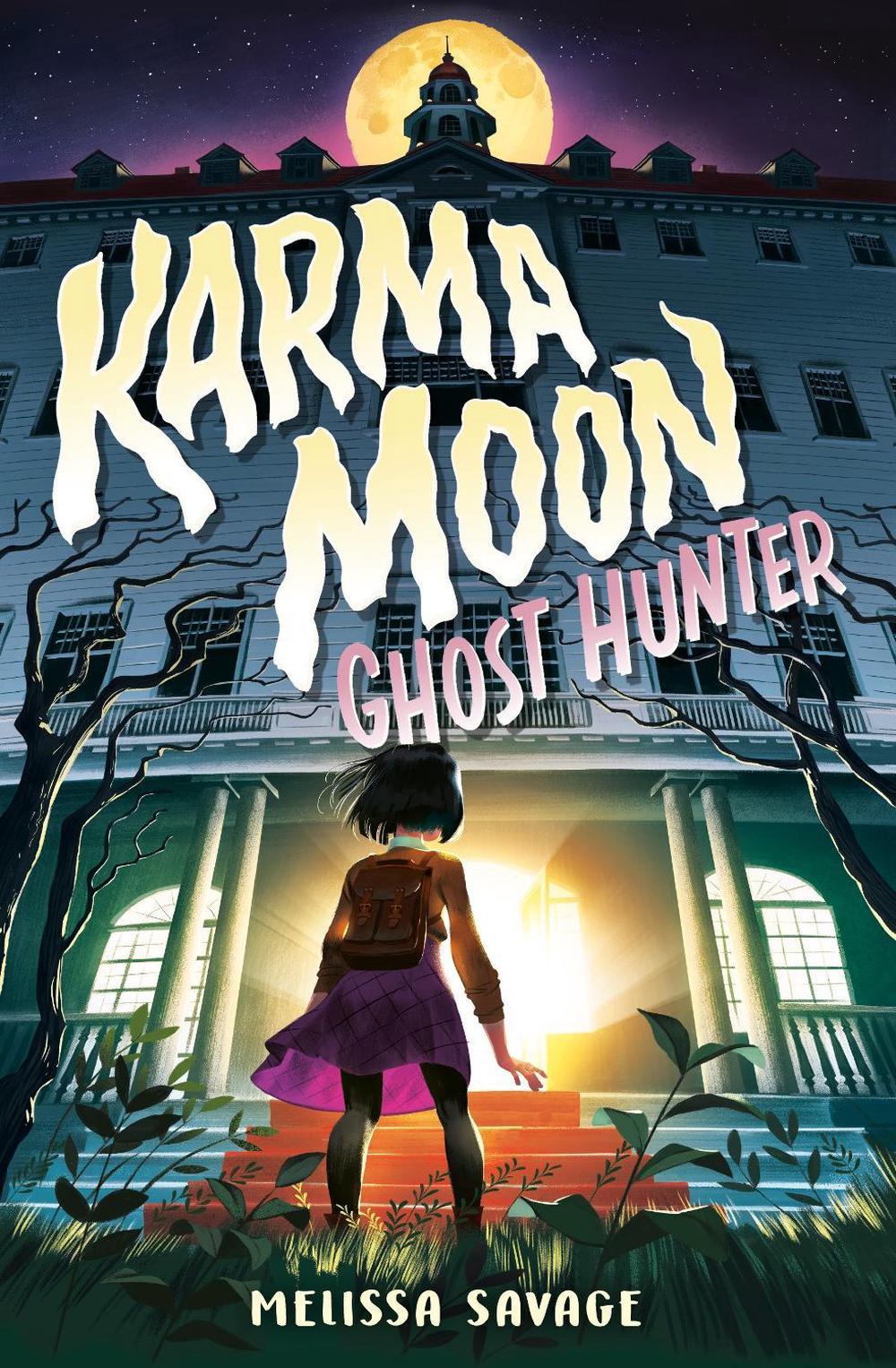 Karma Moon--Ghost Hunter by Melissa Savage - ISBN: 9780593302804