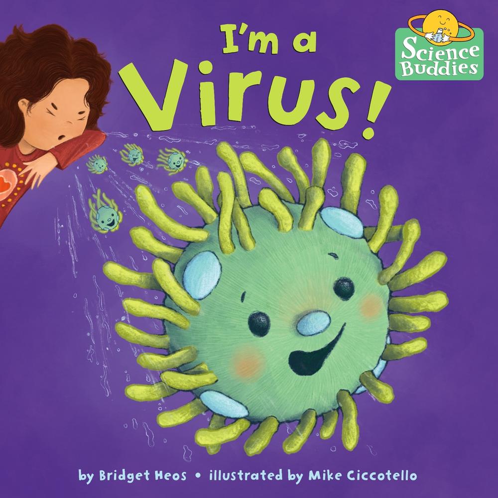 I'm a Virus! by Bridget Heos - ISBN: 9780593302934