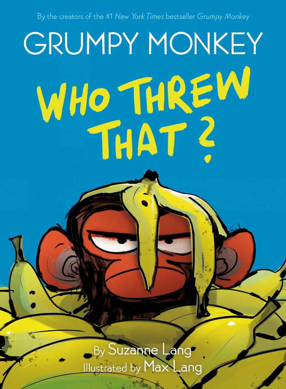 Grumpy Monkey Who Threw That? by Suzanne Lang - ISBN: 9780593306055