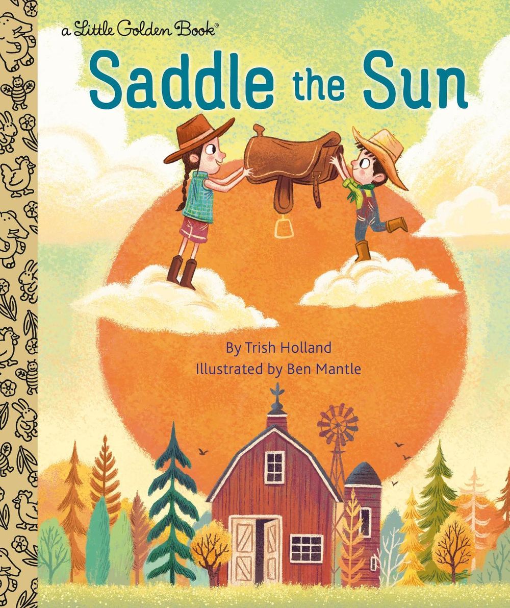 Saddle the Sun by Trish Holland - ISBN: 9780593306550