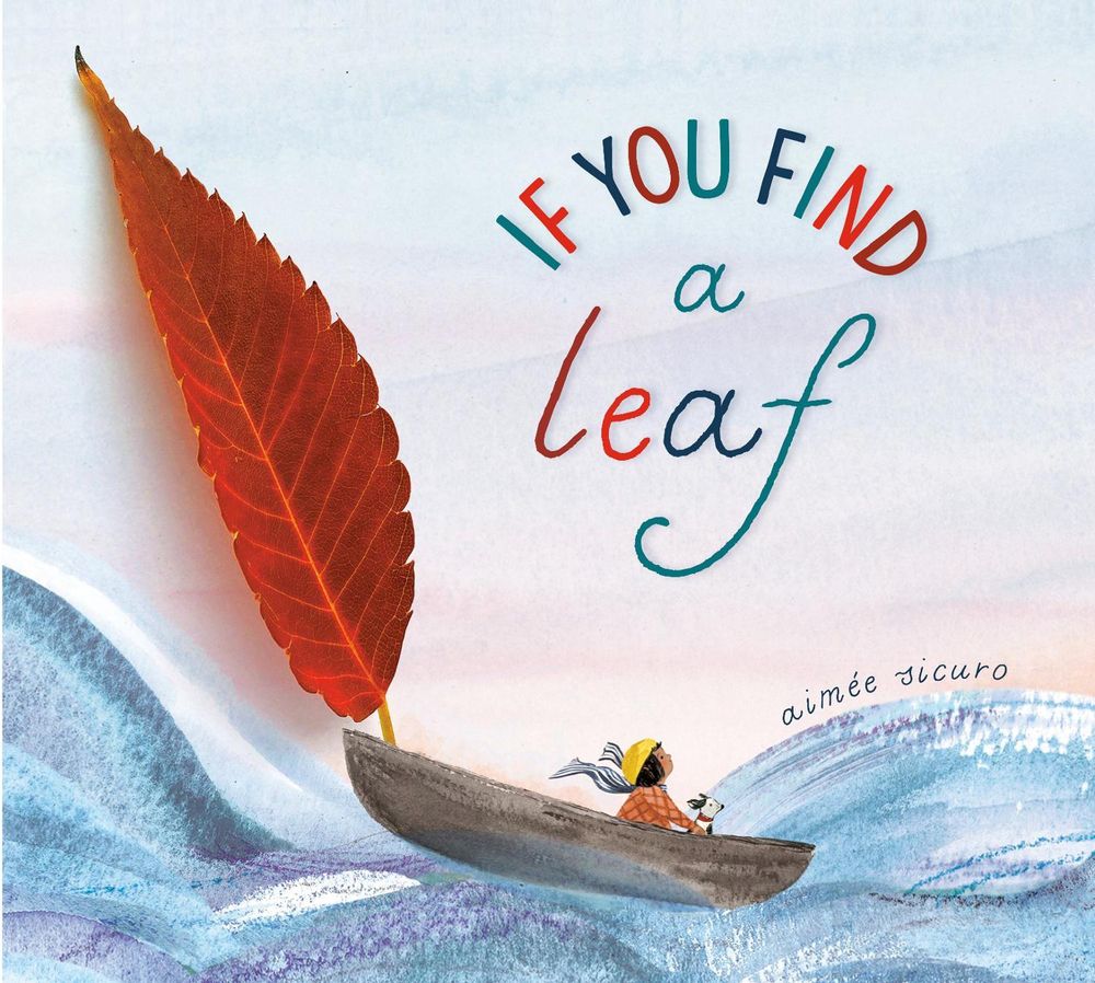 If You Find a Leaf by Aimée Sicuro - ISBN: 9780593306598