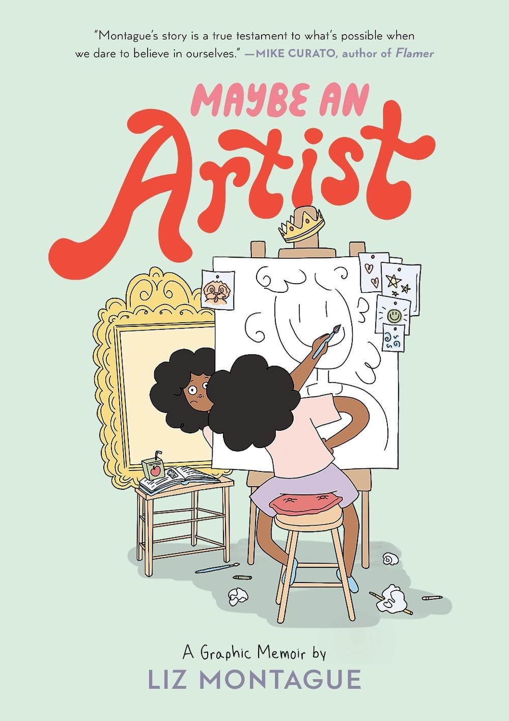 Maybe An Artist, A Graphic Memoir by Liz Montague - ISBN: 9780593307823
