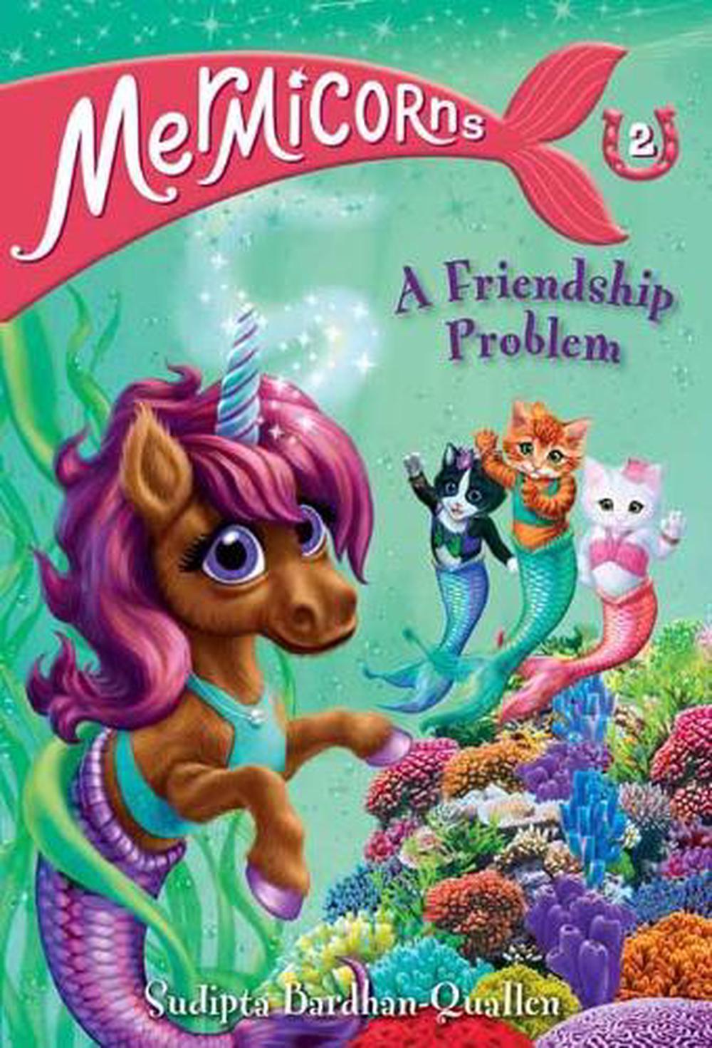 Mermicorns #2: A Friendship Problem by Sudipta Bardhan-Quallen - ISBN: 9780593308769