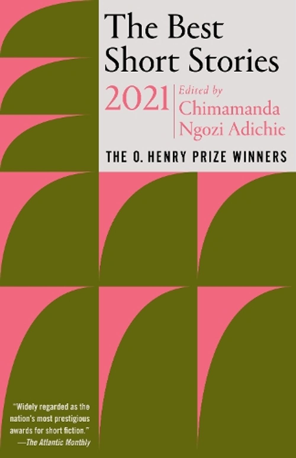The Best Short Stories 2021 by Chimamanda Ngozi Adichie - ISBN: 9780593311257